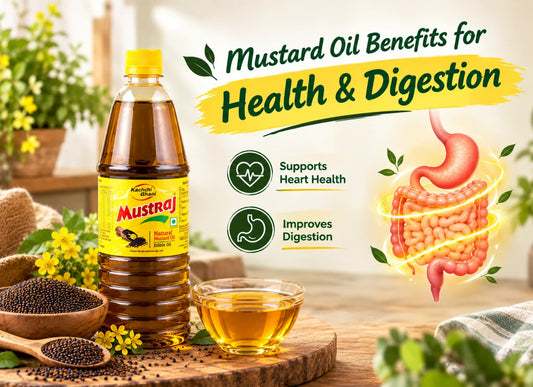 Mustard Oil Benefits for  Health Digestion