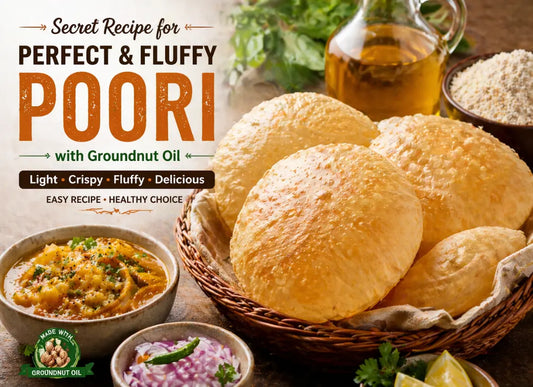 Perfect and Fluffy Poori with Groundnut Oil at Home - Key Ingerident Blog